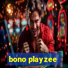 bono playzee